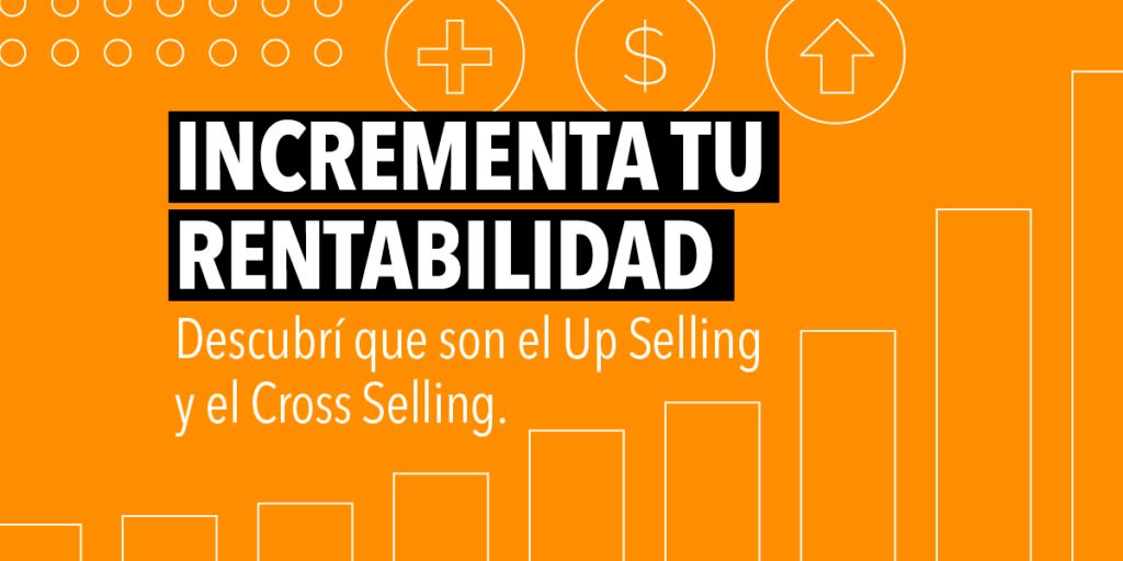 Cross selling y Up selling