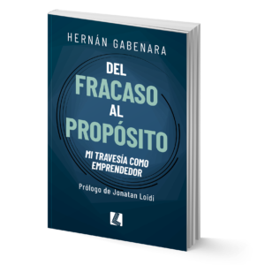 Libro Del Fracaso al Propósito - Hernán Gabenara